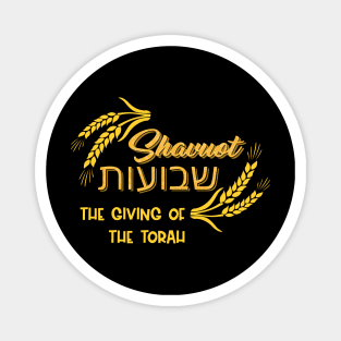 Shavuot The giving of the Torah Jewish Celebration Hebrew Happy Shavuot Magnet